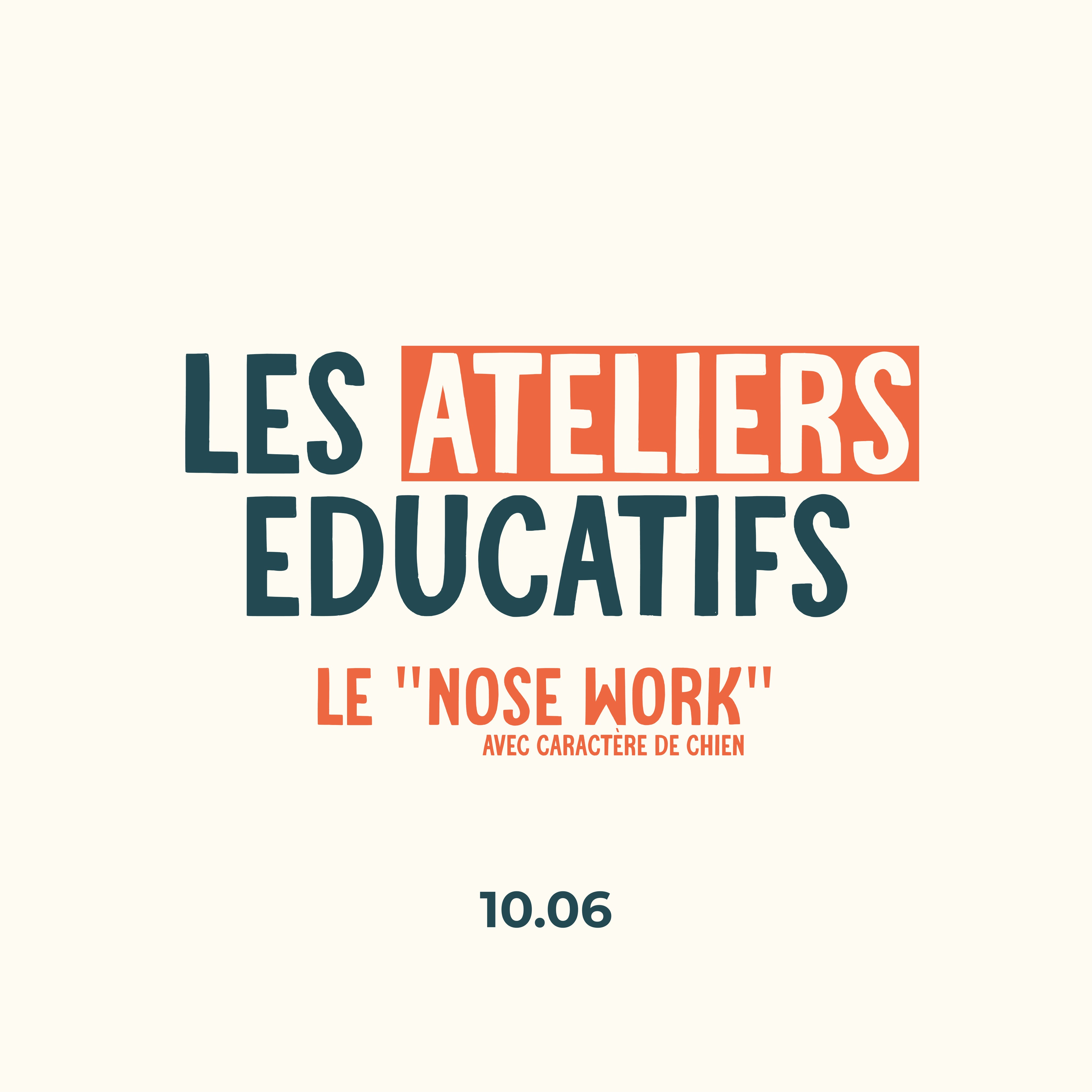 Atelier #5 : Découverte du "Nose Work" - 10.06.2024