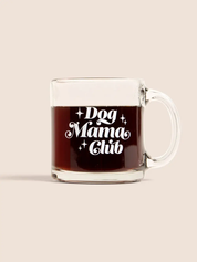 Glass mug - Dog Mama Club
